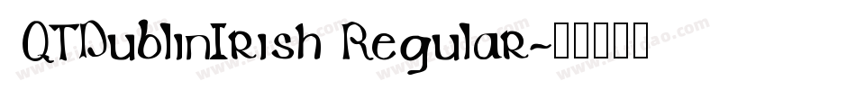 QTDublinIrish Regular字体转换